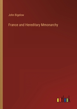 Paperback France and Hereditary Mmonarchy Book
