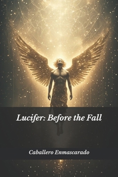 Paperback Lucifer: Before the Fall Book