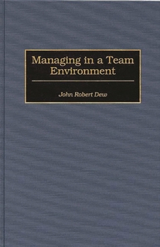 Hardcover Managing in a Team Environment Book