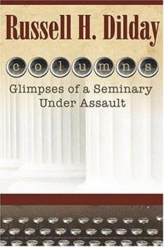 Paperback Columns: Glimpses of a Seminary Under Assault Book