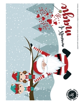 Paperback Moments of Magic: papercraft inspiration book to ensure a magical Christmas season Book