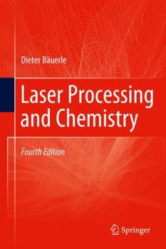 Hardcover Laser Processing and Chemistry Book