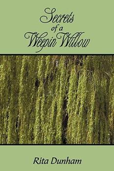 Paperback Secrets Of A Weepin Willow Book