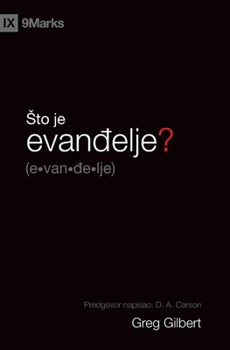 Paperback What Is the Gospel? / Sto je evan&#273;elje? [Croatian] Book