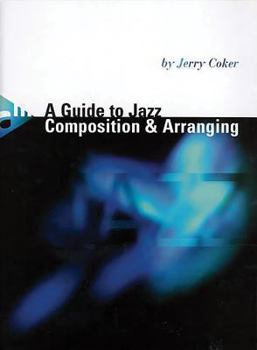 Paperback A Guide to Jazz Composition & Arranging Book