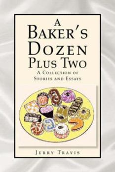 Hardcover A Baker's Dozen Plus Two Book