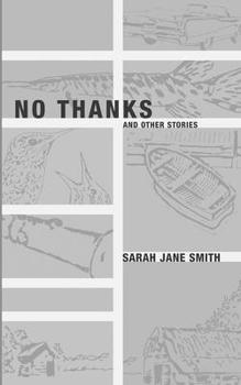 Paperback No Thanks: And Other Stories Book