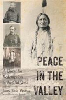 Paperback Peace in the Valley - A Quest for Redemption in the Old West Book