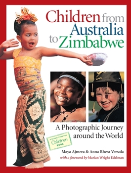 Hardcover Children from Australia to Zimbabwe: A Photographic Journey Around the World Book