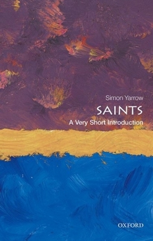 Paperback Saints: A Very Short Introduction Book