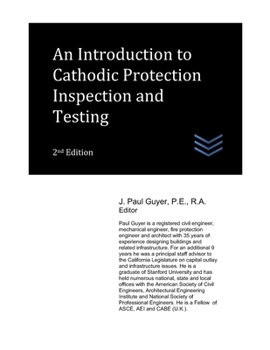 Paperback An Introduction to Cathodic Protection Inspection and Testing Book