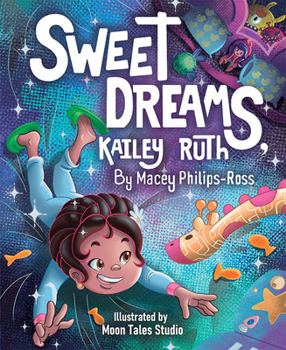 Hardcover Sweet Dreams, Kailey Ruth Book