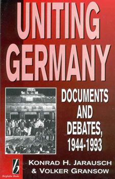 Library Binding Uniting Germany: Documents and Debates Book