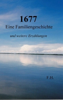 Paperback 1677: Eine Familiengeschichte und weitere Erzählungen [German] Book