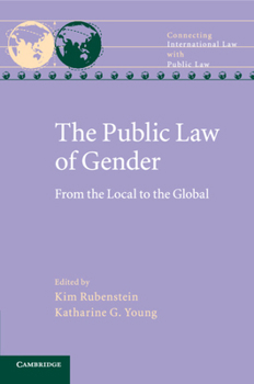 The Public Law of Gender: From the Local to the Global - Book  of the Connecting International Law with Public Law