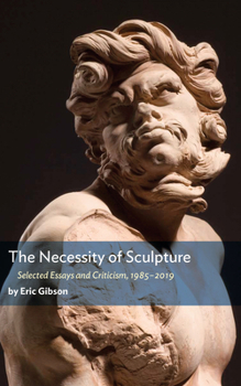 Paperback The Necessity of Sculpture Book