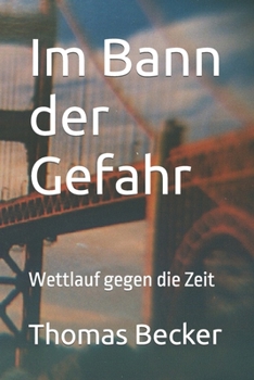 Paperback Im Bann der Gefahr: Wettlauf gegen die Zeit [German] Book