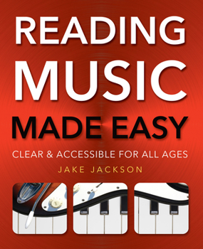 Paperback Reading Music Made Easy: Clear and Accessible for All Ages Book