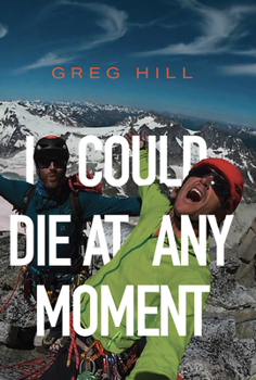 Paperback I Could Die at Any Moment Book