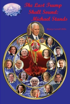 Paperback The Last Trump Shall Sound: Michael Stands: Michael Stnds Book