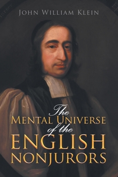 Paperback The Mental Universe of the English Nonjurors Book
