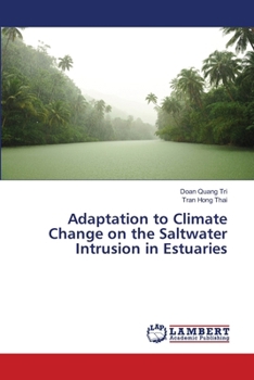 Paperback Adaptation to Climate Change on the Saltwater Intrusion in Estuaries Book