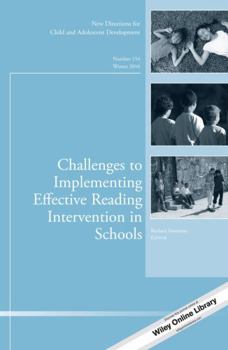 Paperback Challenges to Implementing Effective Reading Intervention in Schools: New Directions for Child and Adolescent Development, Number 154 Book