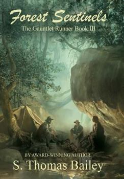 Hardcover Forest Sentinels: The Gauntlet Runner Book III Book