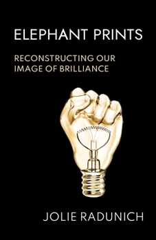 Paperback Elephant Prints: Reconstructing Our Image of Brilliance Book