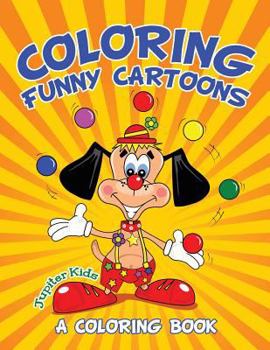 Paperback Coloring Funny Cartoons (A Coloring Book) Book