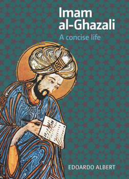 Paperback Imam Al-Ghazali: A Concise Life Book