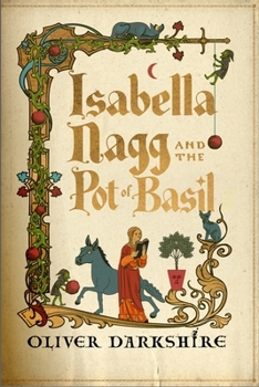 Isabella Nagg and the Pot of Basil: A Delightfully Witty Cosy Fantasy