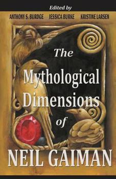 Paperback The Mythological Dimensions of Neil Gaiman Book