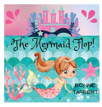 Hardcover The Mermaid Flop! Book