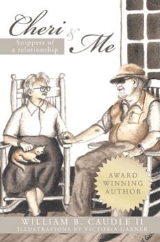 Paperback Cheri and Me: Snippets of a Relationship Book