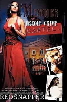 Paperback Memoirs of a Creole Crime Cartel: The Origin of Tangie Laurie Book