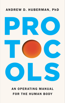 Hardcover Protocols: An Operating Manual for the Human Body Book