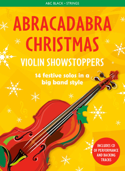 Paperback Abracadabra Christmas: Violin Showstoppers Book