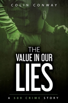 Paperback The Value in Our Lies Book