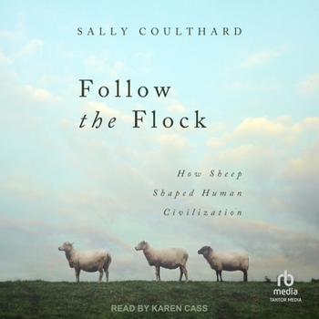 MP3 CD Follow the Flock: How Sheep Shaped Human Civilization Book