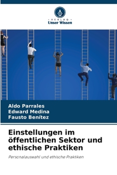 Paperback Einstellungen im öffentlichen Sektor und ethische Praktiken [German] Book