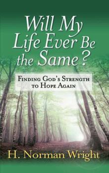 Paperback Will My Life Ever Be the Same? Book