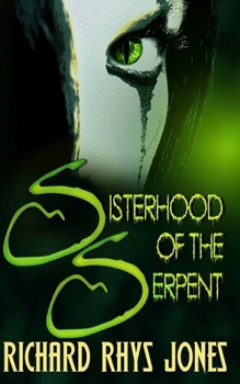 Paperback The Sisterhood of the Serpent Book