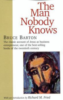 Paperback The Man Nobody Knows Book