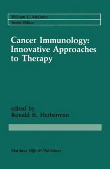 Cancer Immunology: Innovative Approaches to Therapy (Cancer Treatment and Research)