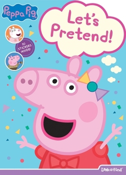 Paperback Peppa Pig: Let's Pretend! Look and Find Book