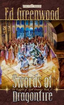 Swords of Dragonfire - Book #2 of the Forgotten Realms: Knights of Myth Drannor
