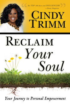 Paperback Reclaim Your Soul: Your Journey to Personal Empowerment Book