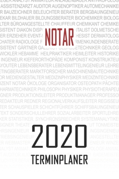 Paperback Notar - 2020 Terminplaner: Kalender und Organisator f?r Notar. Terminkalender, Taschenkalender, Wochenplaner, Jahresplaner, Kalender 2019 - 2020 [German] Book