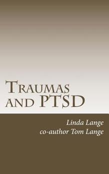 Paperback Traumas and PTSD: Living Free! Book